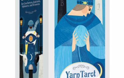 Yarn Tarot: For Crocheters, Knitters, Spinners, and Weavers